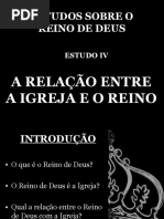 04 - A Relação Entre a Igreja e o Reino