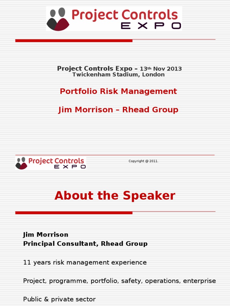 Portfolio Risk Management Jim Morrison - Rhead Group: Project Controls ...