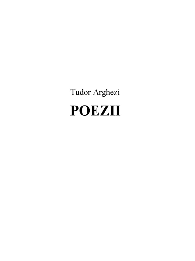 Tudor Arghezi Poezii De Dragoste Arghezi Tudor - Poezii PDF | PDF
