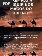 2012 - Mt. 2.1-12 Exemplo a Seguir Nos Magos Do Oriente - II