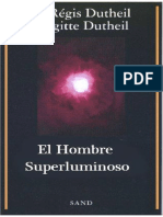 TEORÍA - El Hombre Superluminoso-Pr Regis Dutheil PDF