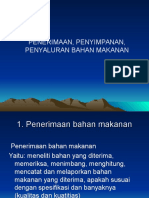 Penerimaan, Penyimpanan Dan Penyaluran Bahan Makanan