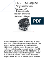 The Audi 4.0 TFSI Engine With "Cylinder On Demand": Disusun Oleh Raihan Ahmad S Rahmat Hidayat
