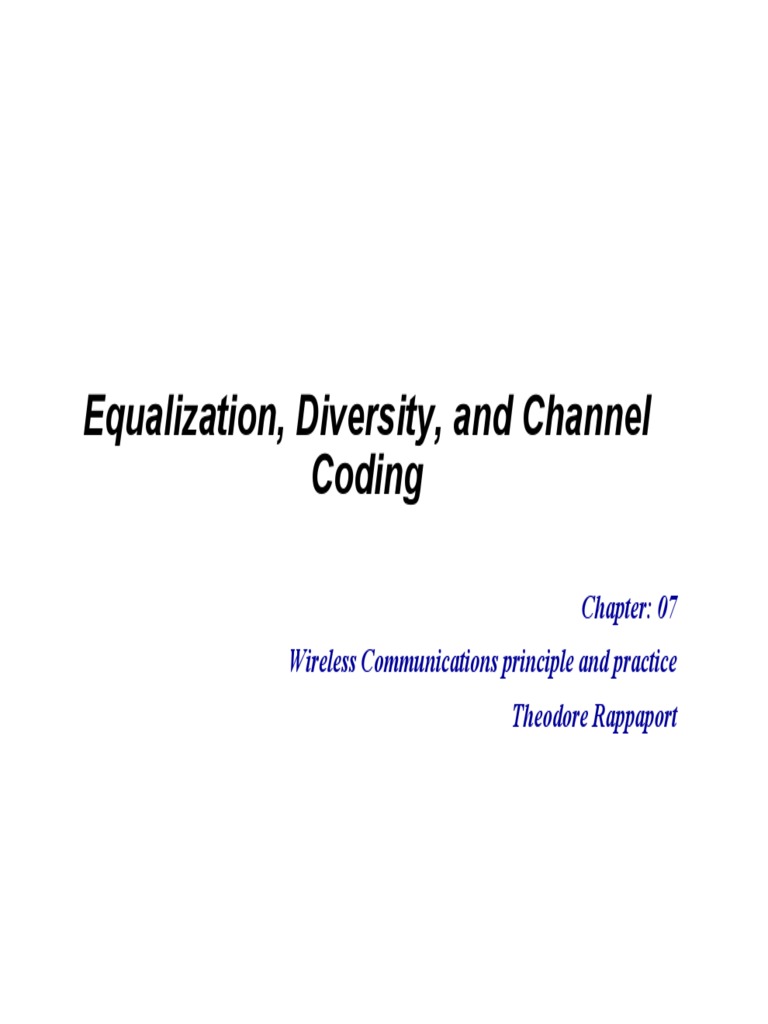 Equalization, Diversity, and Channel Coding: Wireless Communications ...