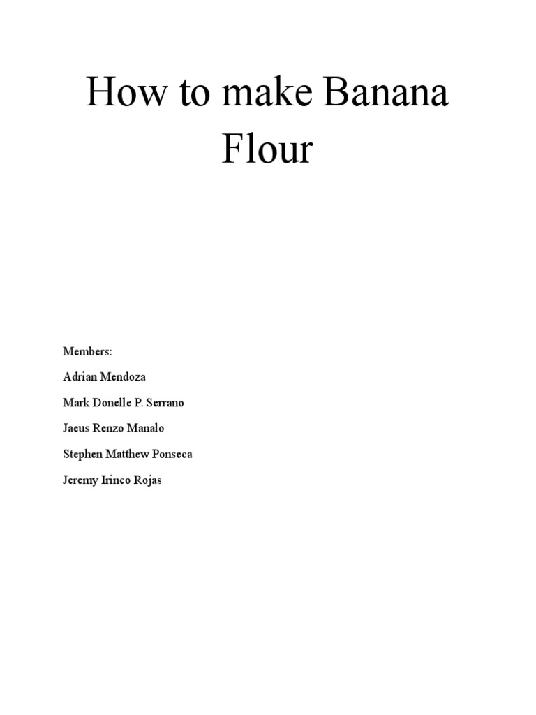 How To Make Banana Flour PDF Wheat Flour
