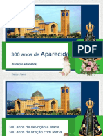 300 Anos de Aparecida