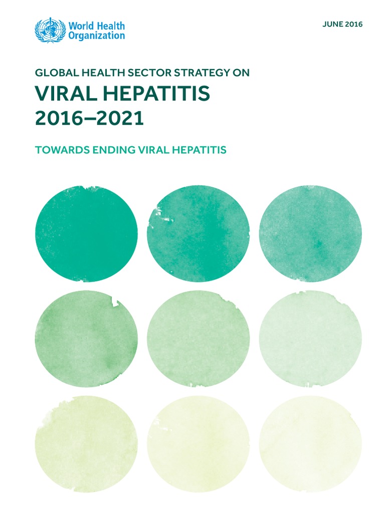 Viral Hepatitis 2016-2021: Global Health Sector Strategy On | PDF ...