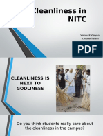 Cleanliness in Nitc: Vishnu.K.Vijayan S.Arunachalam Vyshakh M Nambiar Shyamlal M Nirmal John