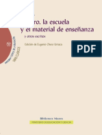 Manuel B. Cossío, Eugenio Manuel Otero Urtaza El Maestro, La Escuela y El Material de Enseñanza y Otros Escritos Volume 21 of Memoria y Crítica de La Educación Clásicosde La Educación