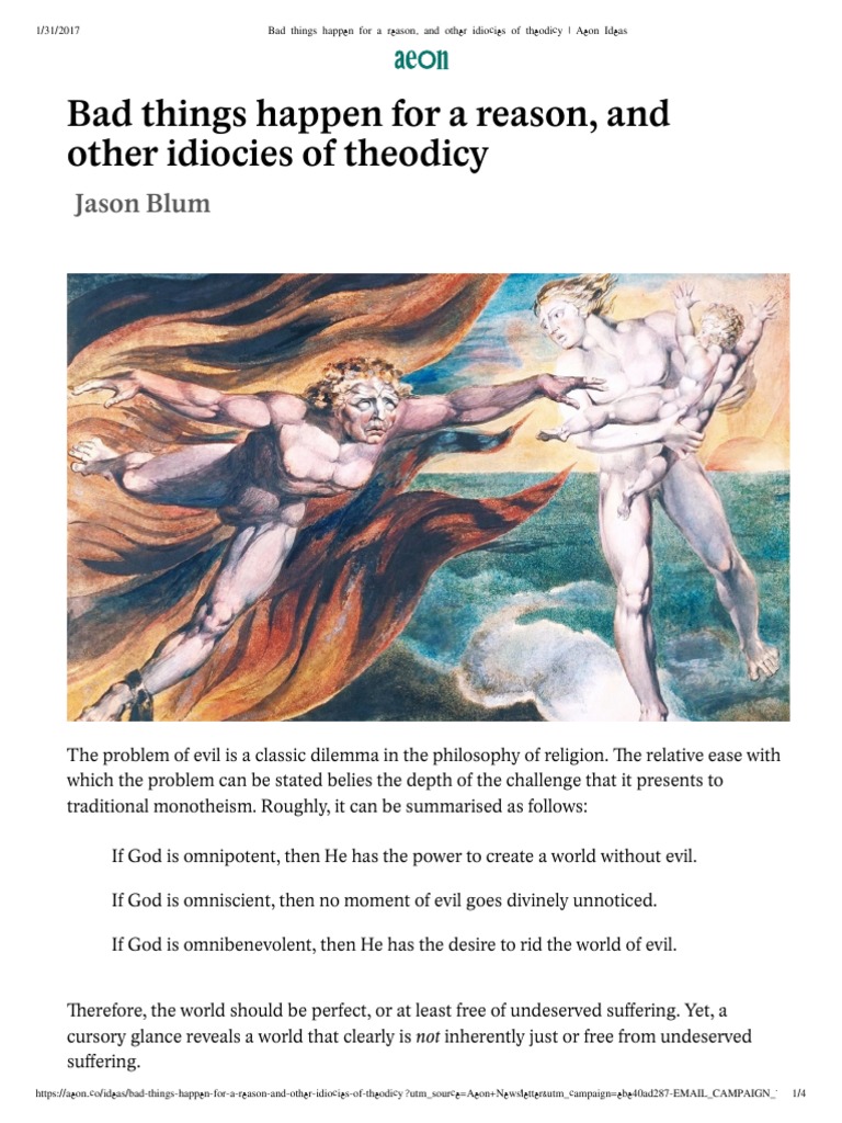 Bad Things Happen For A Reason, and Other Idiocies of Theodicy - Aeon ...