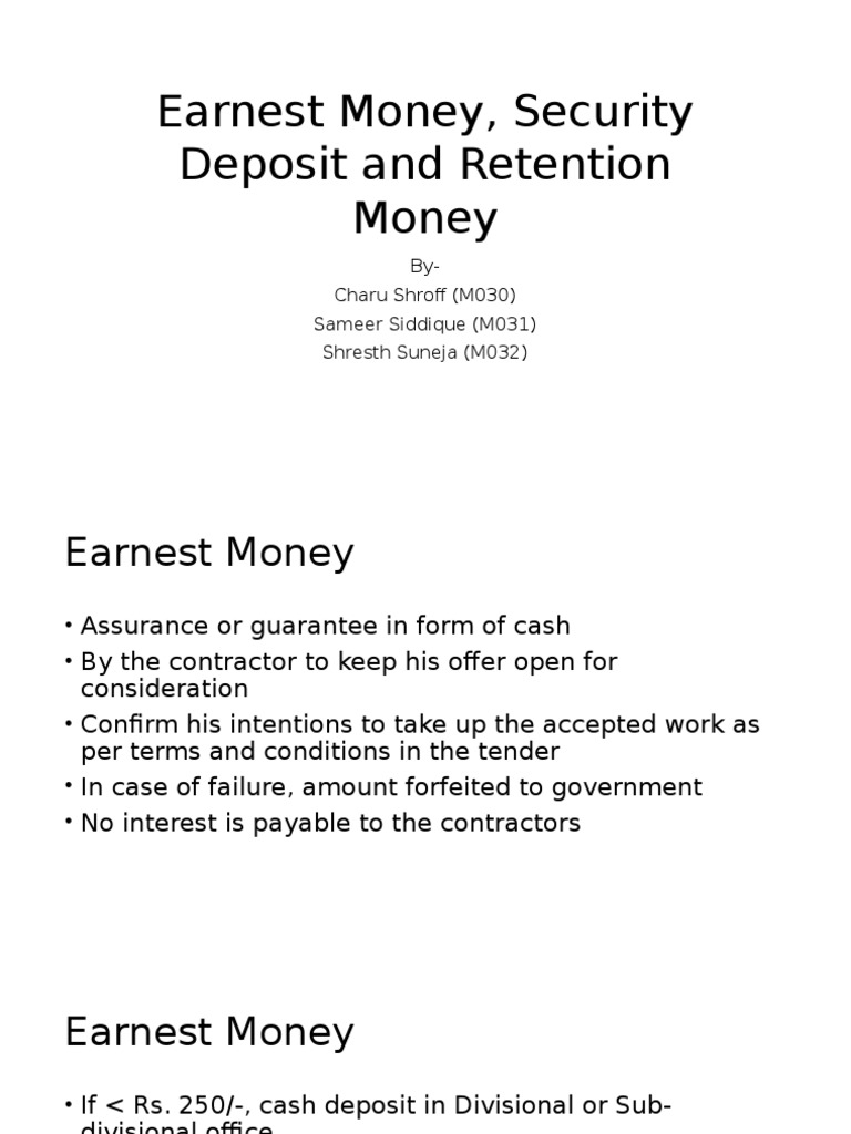 Earnest Money, Security Deosit and Retention Money Deposit Account Common Law