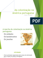 A Marcha Da Colonização Na América Portuguesa