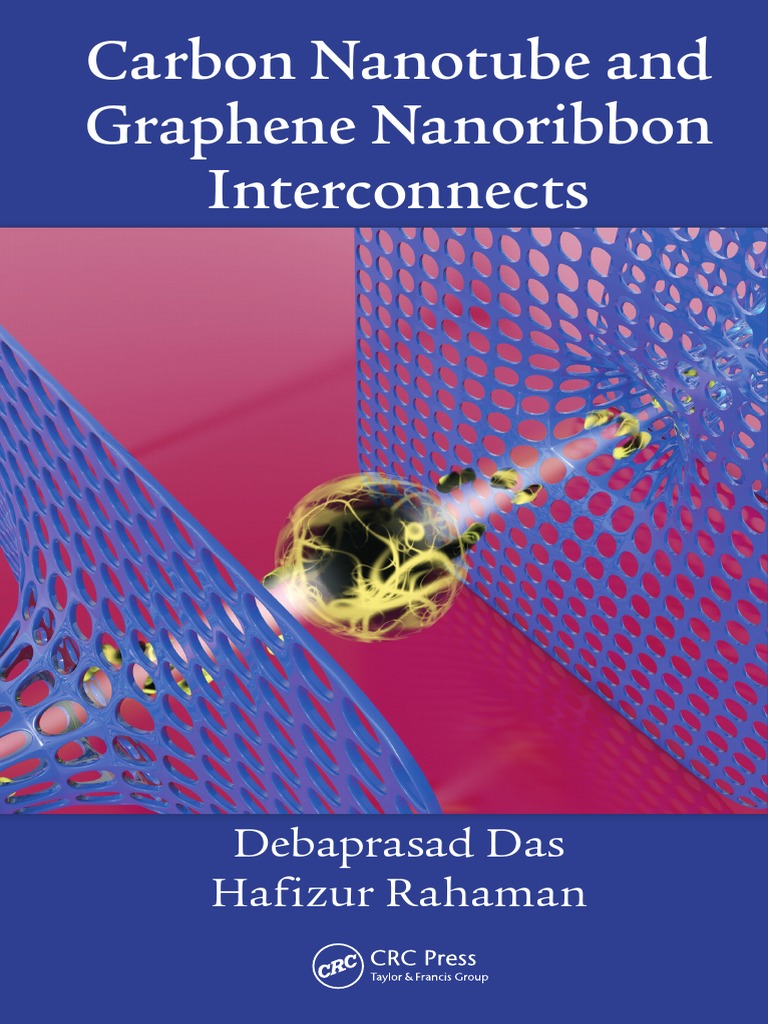Carbon Nanotube and Graphene Nanoribbon Interconnects (2014) | PDF ...