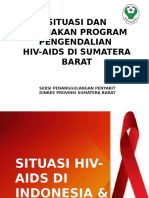 Kebijakan Dan Situasi Program Pengendalian Rakor Hiv Sumbar Nov 2013