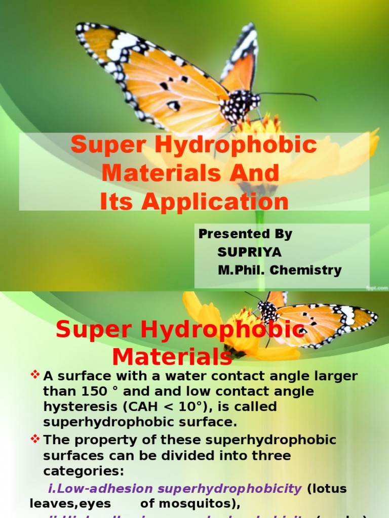 Super Hydrophobic Materials and Its Application Presented by Supriya M