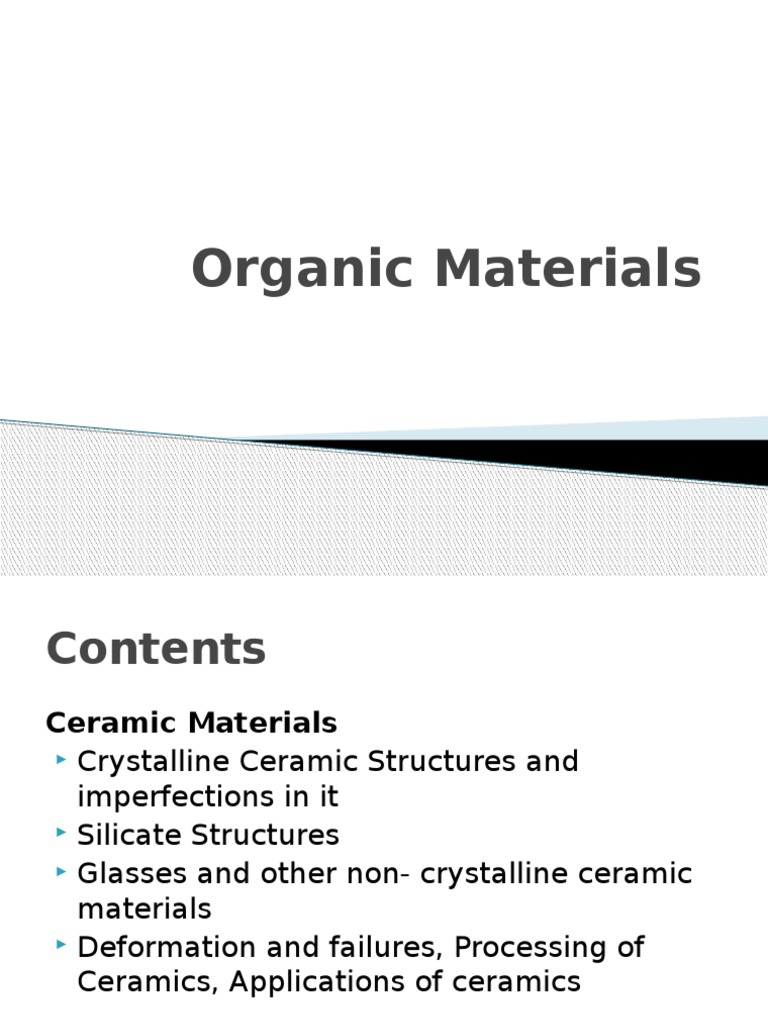 Understanding the Fundamental Properties and Applications of Ceramic