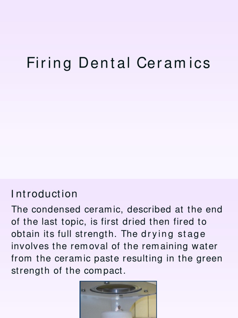 Dental Ceramics Firing Process Explained | PDF | Sintering | Ceramics