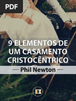 Phil Newton - 9 elementos de um casamento cristocêntrico.pdf