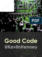 Good Code (@KevlinHenney)