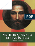 Mi Hora Santa Eucaristica - Pedro Garcia