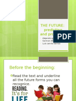 The Future: Predicting and Proposing: Alejandro Garzón Santa German Alfonso Fino Luis Camilo Barrios