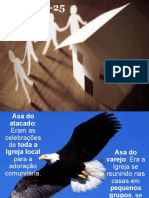 2013 - Hb. 10. 19-25 Por Que Não Deixar de Congregar