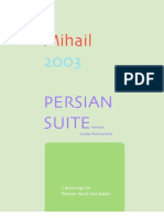 Mihail, Persian Suite