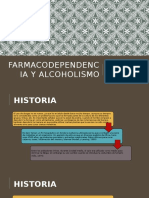 Farmacodependencia y Alcoholismo