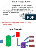 CI Reveals Integration Issues at A Very Early Stage