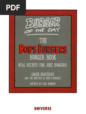 The Bob's Burgers Burger Book