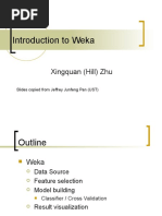 Introduction To Weka: Xingquan (Hill) Zhu