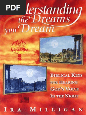 Understanding the Dreams You Dream_ Bibl - Ira Milligan