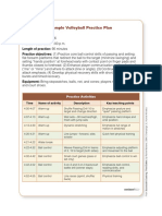 Sample Volleyball Practice Plan: Date: Practice Start Time: Length of Practice: Practice Objectives