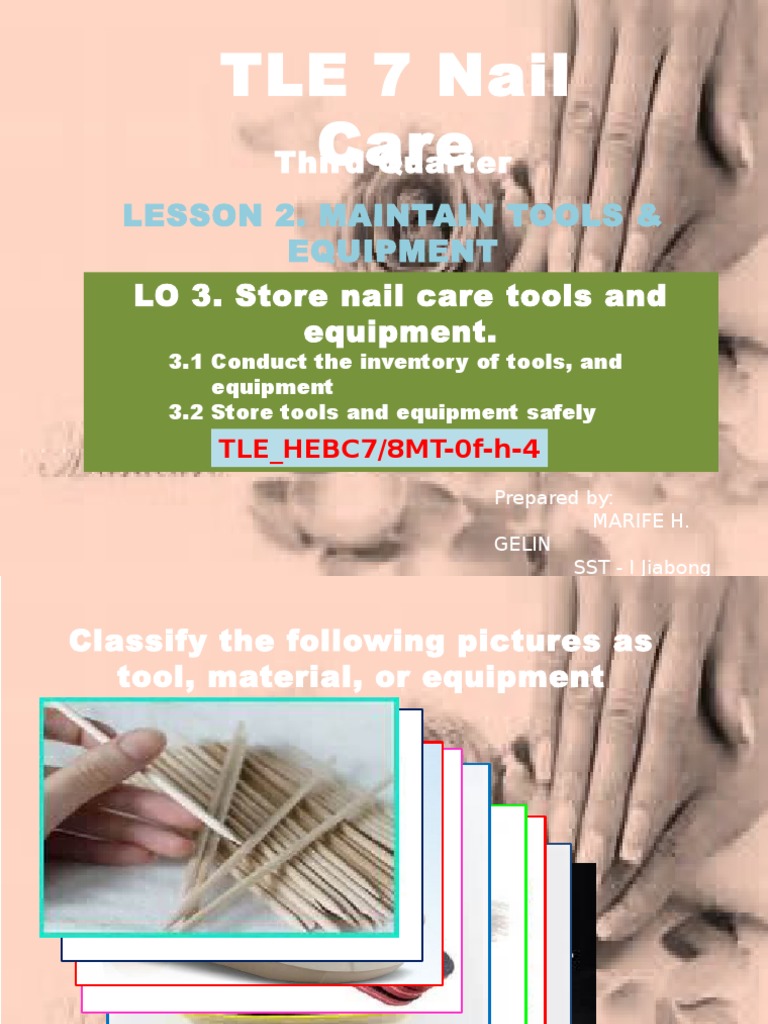 INTERACTIVE INSTRUCTIONAL MATERIALS GRADE 7 TLE(NAIL CARE) Lesson Plan