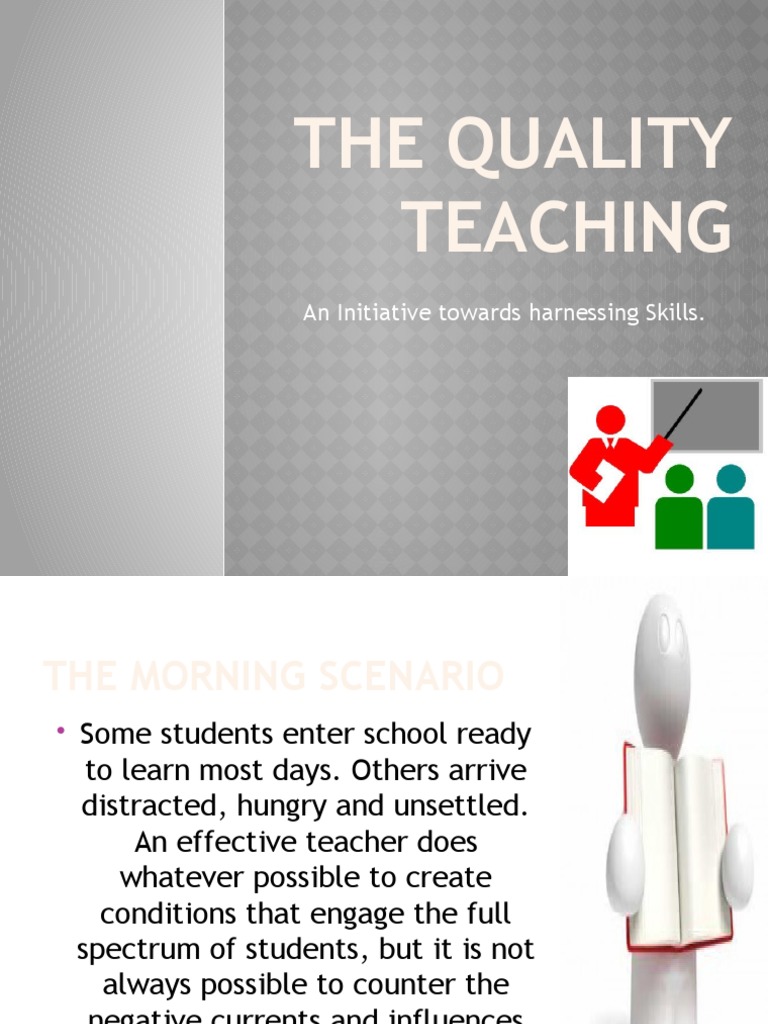 The Quality Teaching: An Initiative Towards Harnessing Skills | PDF ...