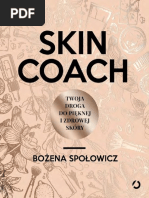 Skin Coach. Twoja Droga Do Pięknej I Zdrowej Skóry - Bożena Społowicz PDF