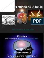 Trajetória Histórica da Didática. 