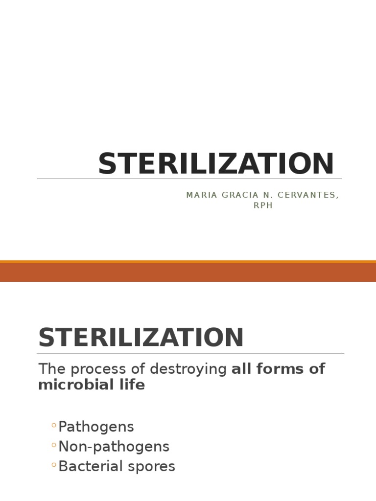 Sterilization Sterilization (Microbiology) Filtration