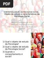 Contedo1objetodeestudoecaractersticasdapsicsociall_20150911165739 (1)