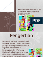 Kebutuhan Perawatan Diri Dan Kebersihan Lingkungan