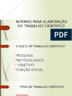 Normas para Elaboração Do Trabalho Cientifico