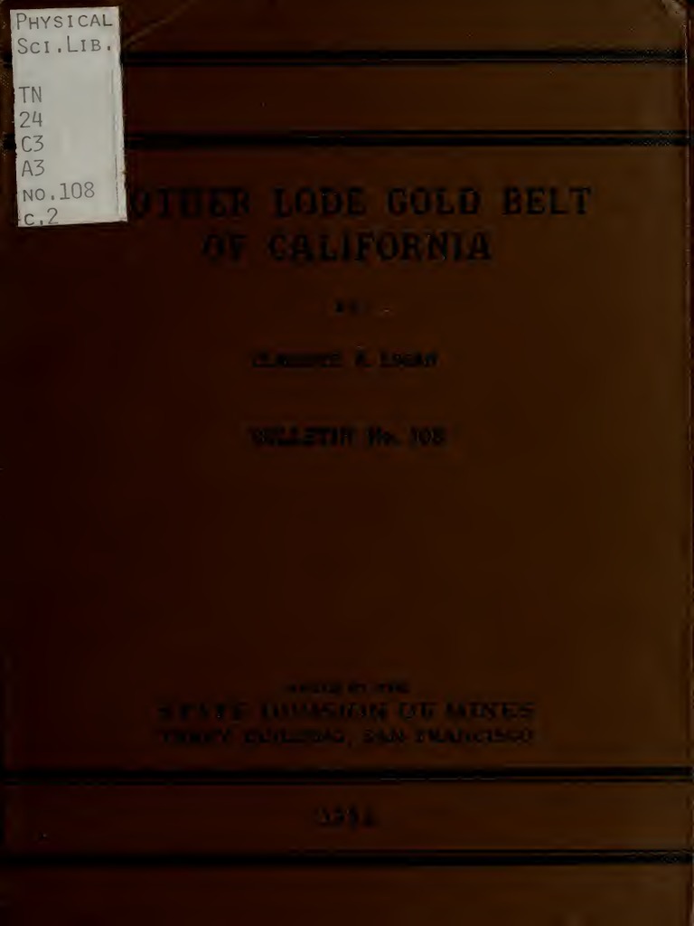No 108 - Mother Lode Gold Belt in California - 1935 | PDF | Mining