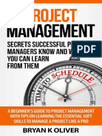 Project Management - Secrets Successful Project Managers Know and What You C