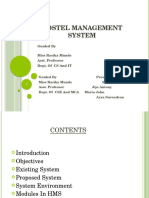 Hostel Management System: Guided by Miss Rasika Munde Asst. Professor Dept. of CS and IT