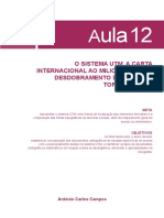 Sistema UTM, Carta Internacional ao Milionésimo e Desdobramento de Folhas Topográficas