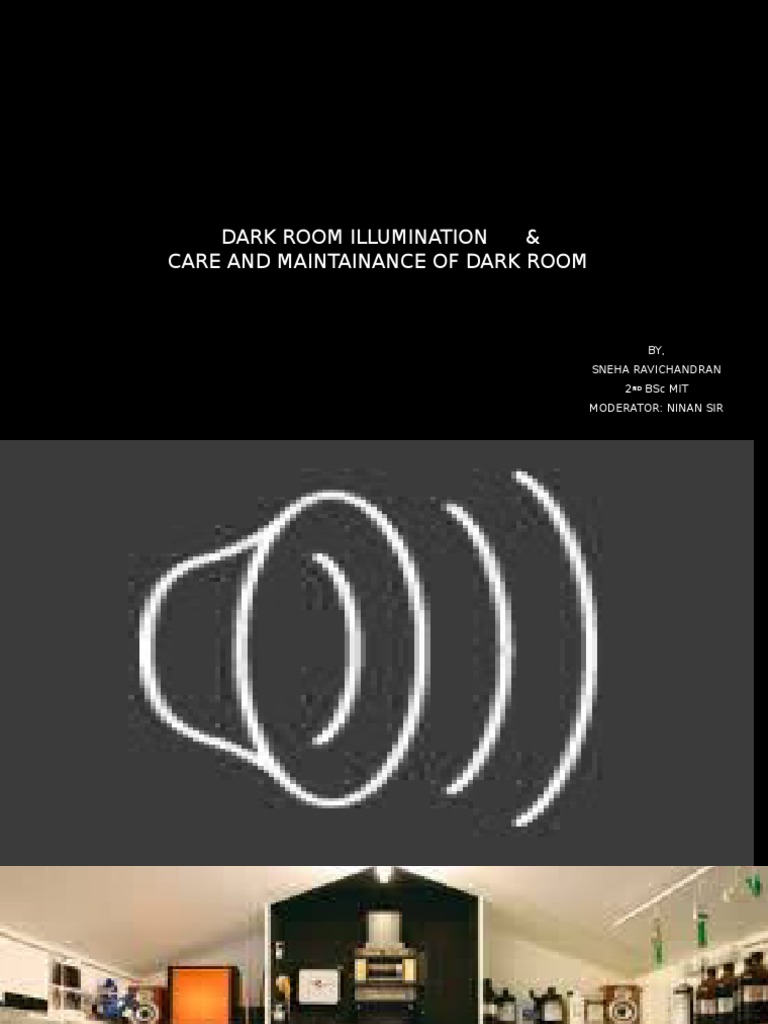 Dark Room Illumination & Care and Maintainence of Dark Room 1 PDF