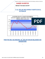 El Dolar Sube en El Exterior y Sigue Bajando en La Argentina. Acciones en Alza y Bonos A La Baja. Termina El Blanqueo y Cambia Todo