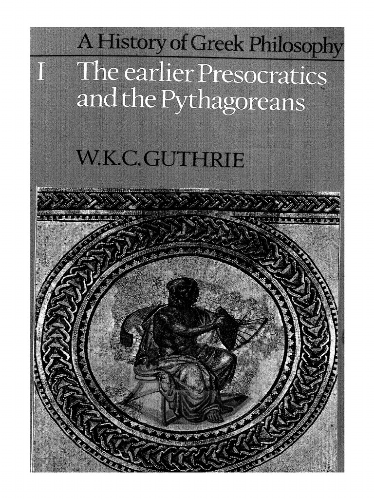 Early Greek Philosophy: Presocratics | PDF | Reason | Nous
