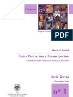 Entre Protección y Emancipación. Derechos de La Infancia y Políticas Sociales