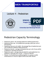 Manajemen Transportasi: Lecture 4: Pedestrian
